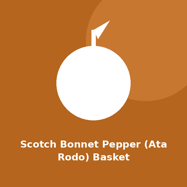 Scotch Bonnet Pepper (Ata Rodo) Basket